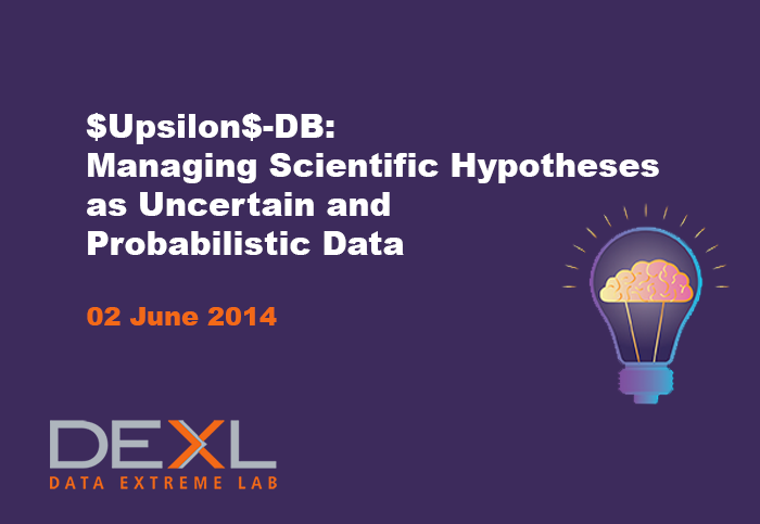 $Upsilon$-DB: Managing Scientific Hypotheses as Uncertain and Probabilistic Data